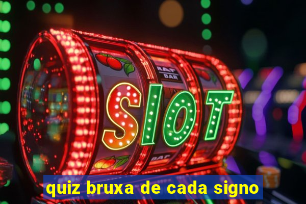 quiz bruxa de cada signo